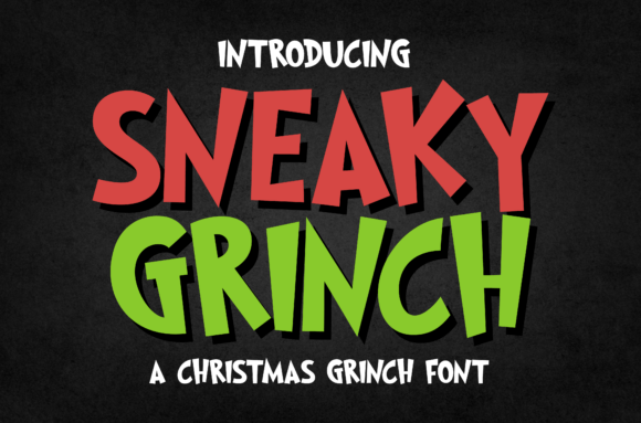 Sneaky Grinch: The Font with Holiday Mischief Built In