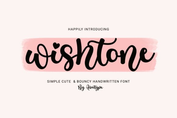 Wishtone: Adding Simple, Cute Handwritten Charm to Your Projects